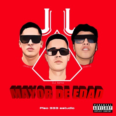 MAYOR DE EDAD (feat. DJ tona) - Single