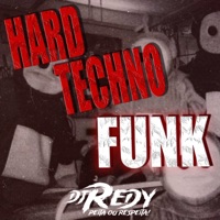 HARD TECHNO FUNK - Single - DJ REDY