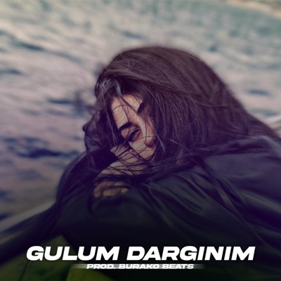 Burako Beats - Gülüm Dargınım