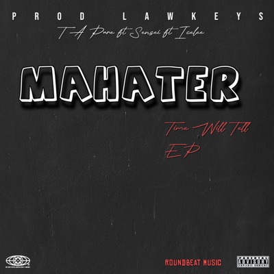 MaHater (feat. Sensei & IceLee) - Single