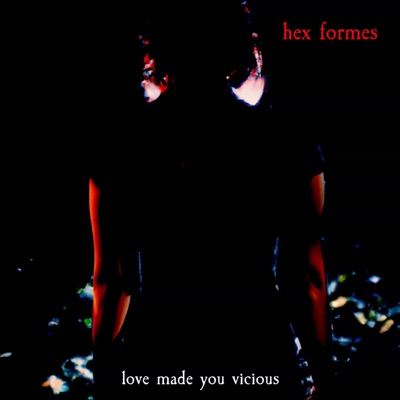 Love Made You Vicious