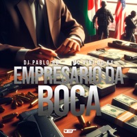 Empresario Da Boca - Single - DJ Pablo RB & MC Vini do KX