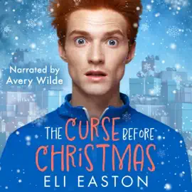 The Curse Before Christmas: A Holiday MM Rom-Com (Unabridged)