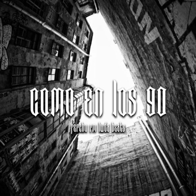 Como en los 90 (feat. FERCHO RM) - Single