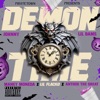 DEMON TIME (feat. Anthoe the great & KILLS WAVY) - Single