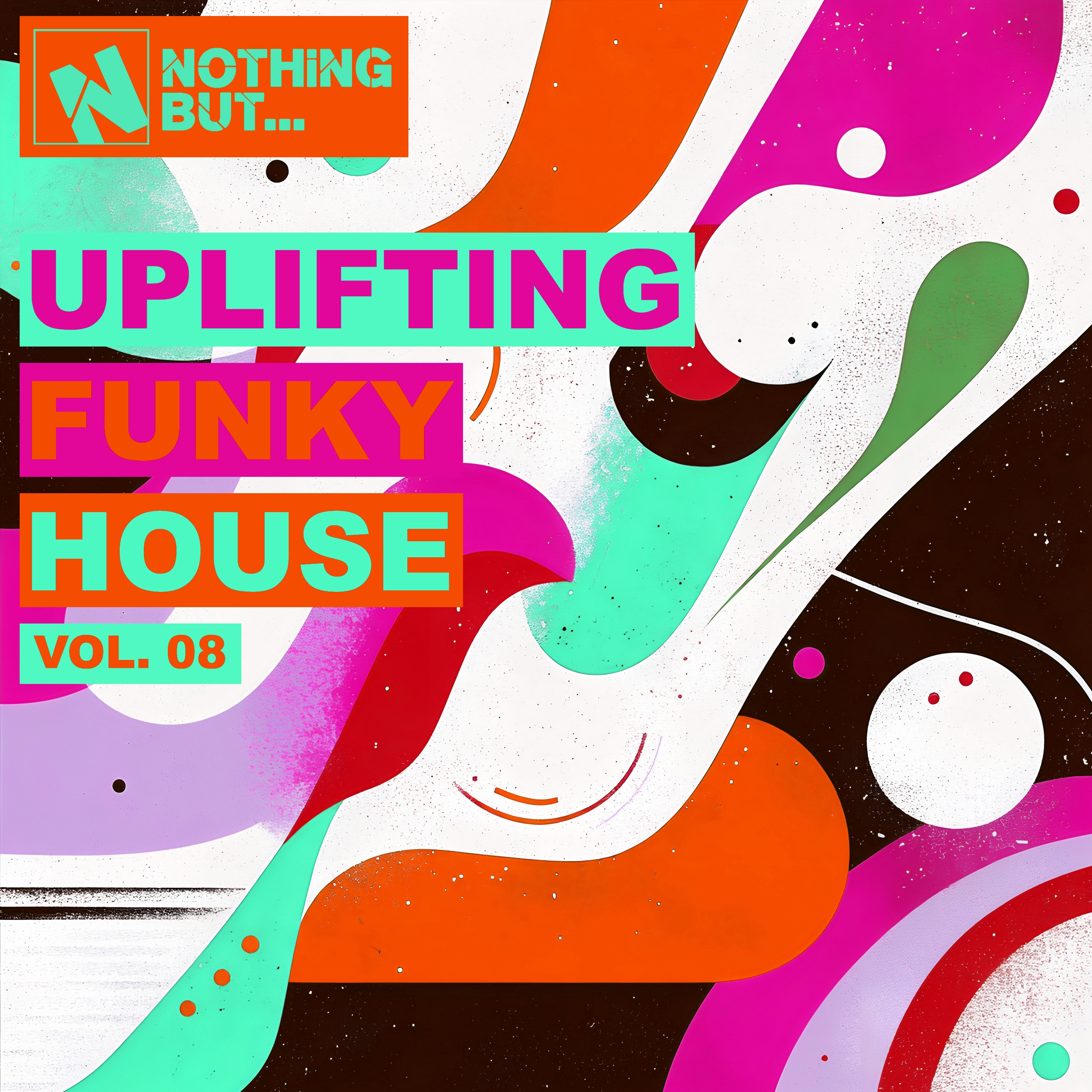 Nothing But... Uplifting Funky House, Vol. 08