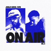 Esfin  ON AIR Vol.4 - Single - Juanjo García & Esfin
