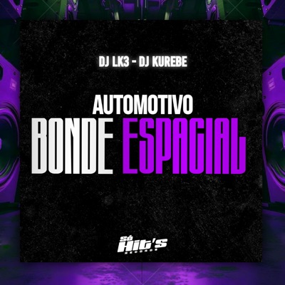 Automotivo Bonde Espacial - Single