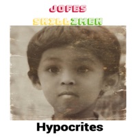 Hypocrites - Single - JoFes SkillzMen
