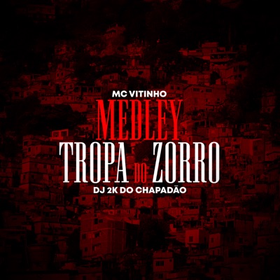 Medley Tropa do Zorro - Single