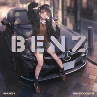 BENZ (feat. Bryce Green) - Single - Manzy