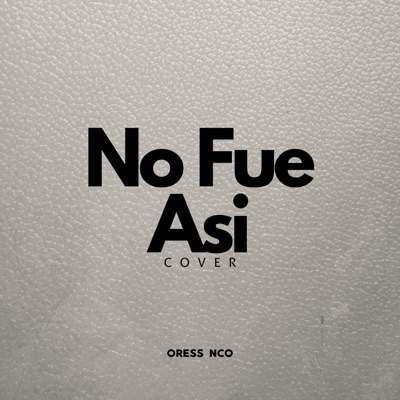 No Fue Así (Cover) - Single