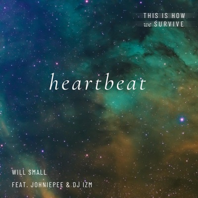 Heartbeat (feat. Johniepee & DJ Izm) - Single