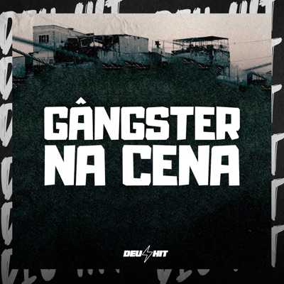 Gângster na Cena - Single