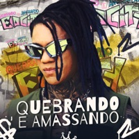 Quebrando e Amassando - Single - Edcity