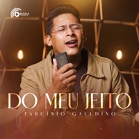 Do Meu Jeito - Voz e Violão - Single - Tarcísio Galldino