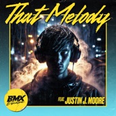 That Melody (feat. Justin J. Moore) artwork