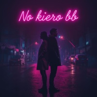 No kiero bb - Single - Samuel Ferreras