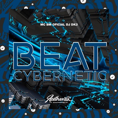 Beat Cybernetic (feat. MC BM OFICIAL) - Single