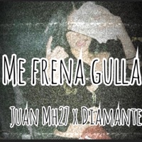 Me frena guilla - Single - juan mh 27