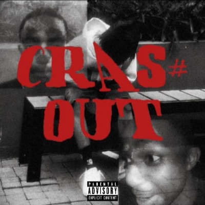 CRAS# OUT (feat. yung.f1shh) - Single