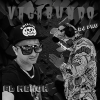 VAGABUNDO (feat. DJ PRO) - Single - El MENOR ARTISTA