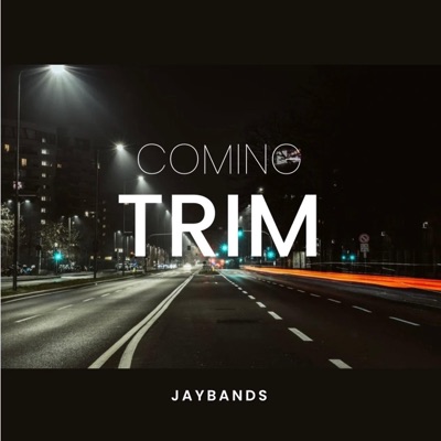 Coming Trim - Single