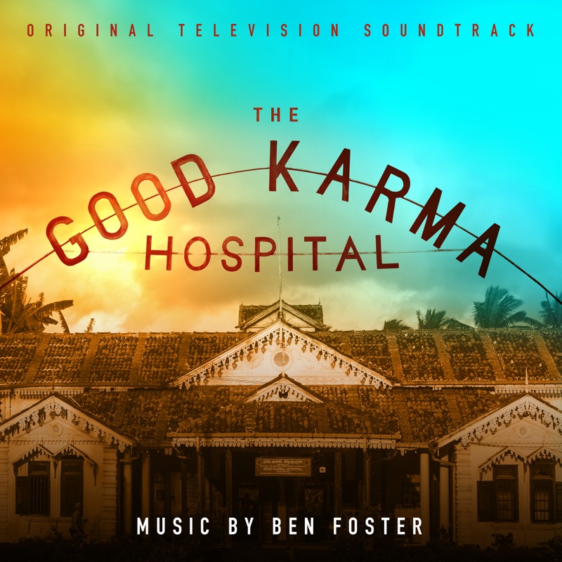 The Good Karma Hospital Opening Titles
