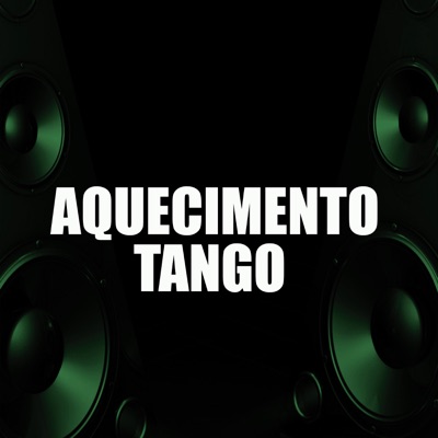 Aquecimento Tango - Single