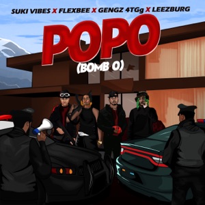 Popo (Bomb O) [feat. Flexbee, Gengz 4TGg & Leezburg]
