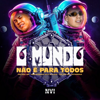 O Mundo Não É pra Todos (feat. L.A NO BEAT) - Single