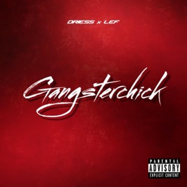 Gangsterchick Driess