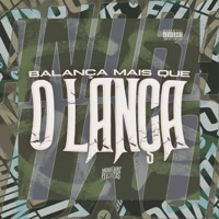 Balança mais que o Lança - Single - Dj RN Beat, Mc Marte, Mc do L & MC MS DA ZO