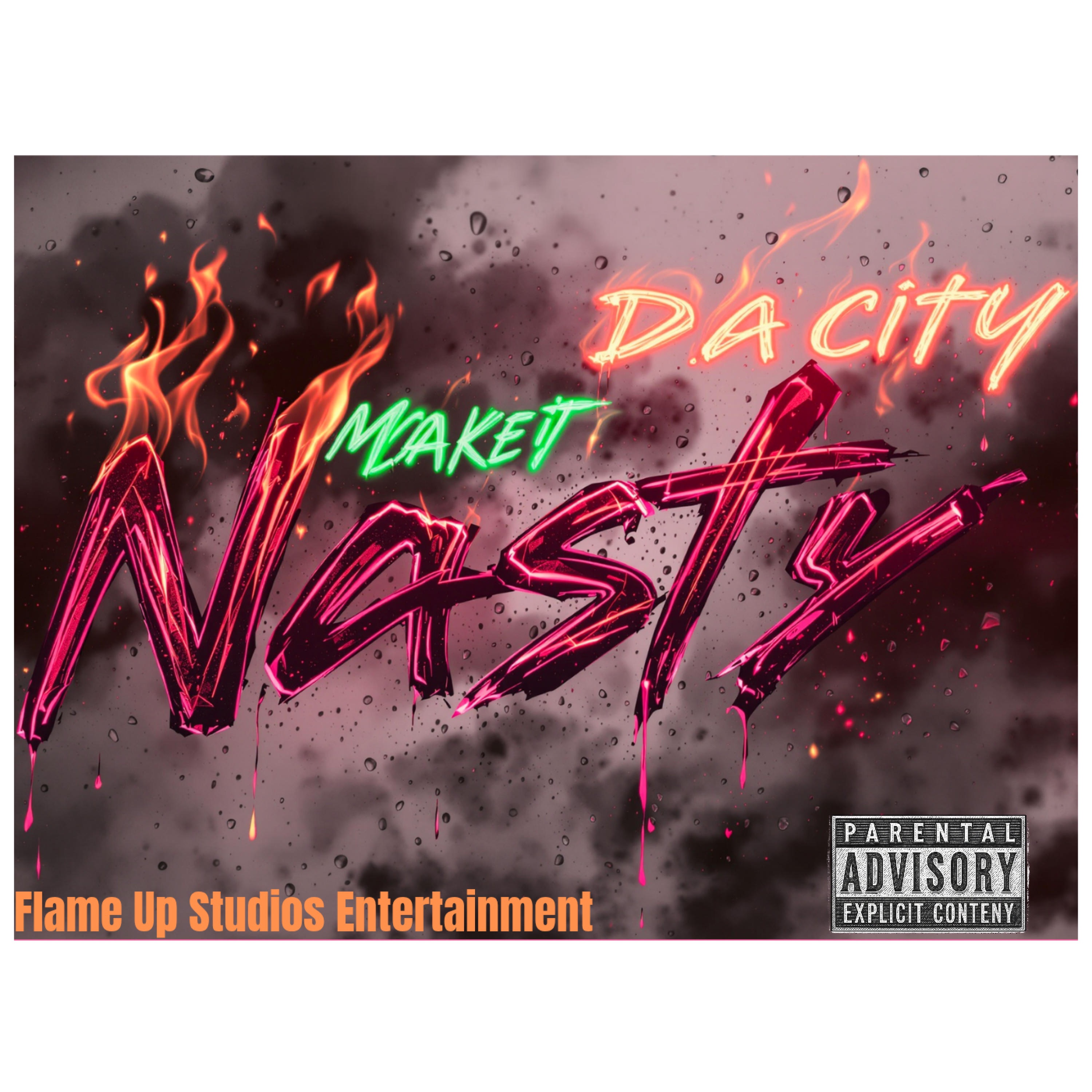 Make It Nasty - Single