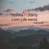 Living LifeRemix (feat. 2dirty) - Single