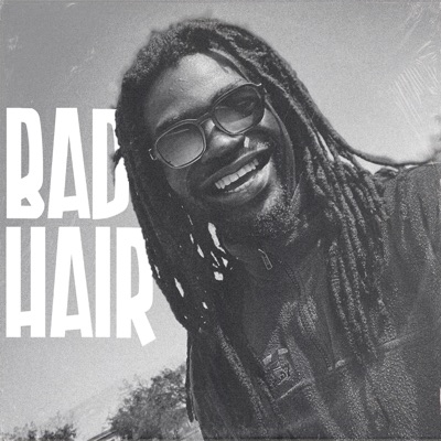 Bad Hair - Single