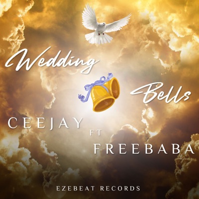 Wedding Bells (feat. FreeBaba) - Single