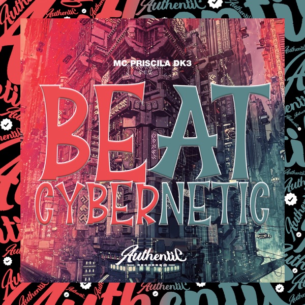 Beat Cybernetic (feat. Mc Priscila)