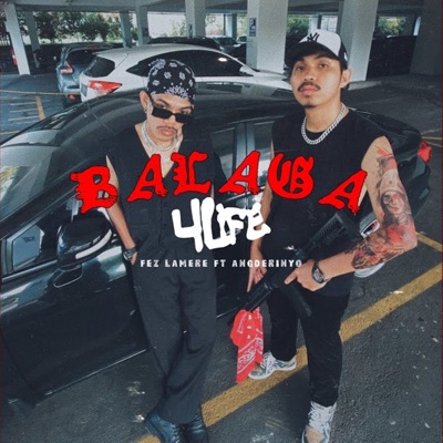 Balaga 4life (feat. Angderinyo) - Single