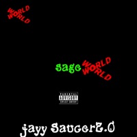 Sage World - EP - Jayy Saucer2.0