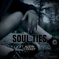 Soul Ties - Single - Austin Cooley
