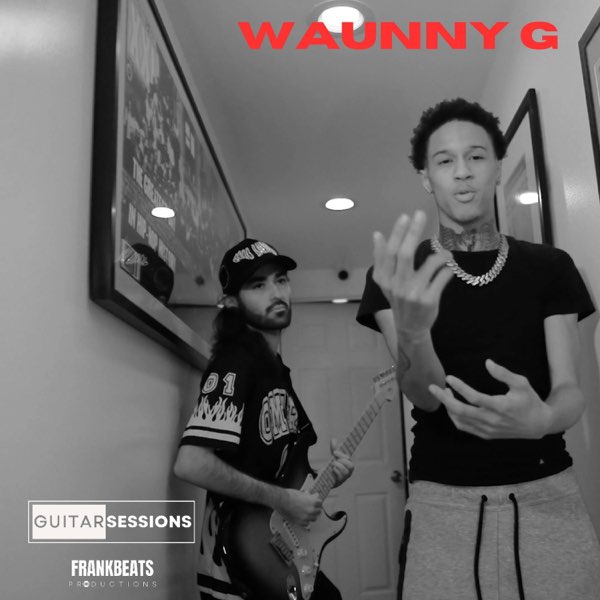 Waunny G Guitar Session - Single - Album by WaunnyG & Frank Beats