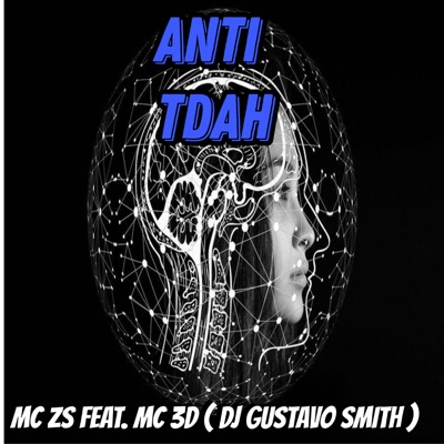 Anti Tdah (feat. MC 3D) - Single
