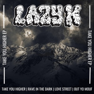 Take You Higher - EP