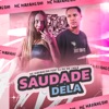 Saudade Dela (feat. dj ph da linha) - Single