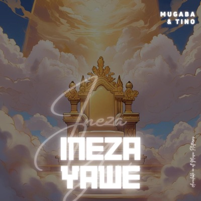 Ineza Yawe  Tino (feat. Mugaba) - Single
