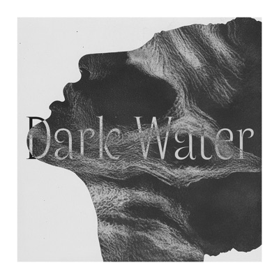 Dark Water - Single