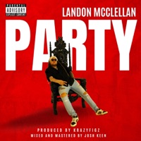 PARTY - Single - Landon McClellan