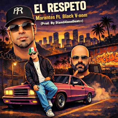 El Respeto-Marantes (feat. Black Venom 0692 & StandAloneBeatzz) - Single