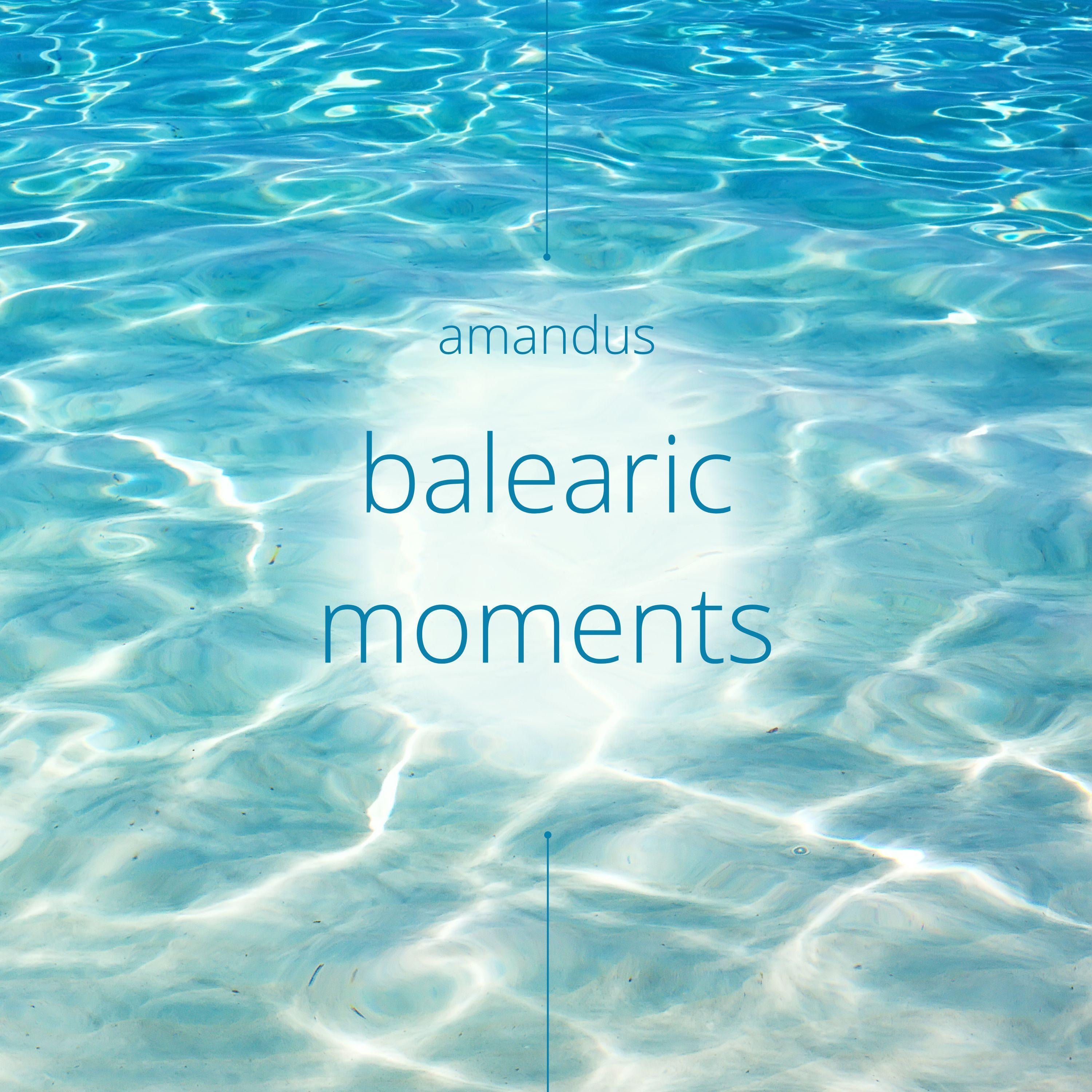 Balearic Moments (feat. Uli Brodersen) - Single